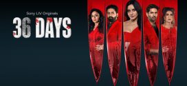 36 Days (2024) S01 Dual Audio Hindi SonyLiv WEB-DL H264 AAC 1080p 720p 480p ESub