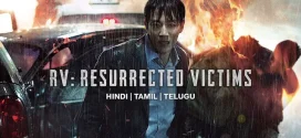 RV Resurrected Victims (2017) Hindi Dubbed ORG JC WEB-DL H264 AAC 1080p 720p 480p Download