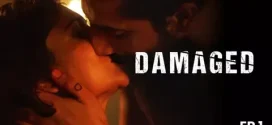 Damaged (2018) S01 Hindi HGM WEB-DL H264 AAC 720p 480p Download