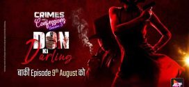 Crimes And Confessions-Don Ki Darling (2024) S04E01-02 Hindi Alt WEB-DL H264 AAC 1080p 720p 480p Download