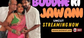 Buddhe Ki Jawani (2024) Hindi Uncut ShowHit Hot Short Film 1080p Watch Online