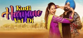 Kudi Haryane Val Di (2024) Punjabi CHTV WEB-DL H264 AAC 2160p 1080p 720p 480p ESub