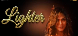 Lighter (2024) Uncut S01E01 Hindi MoodX Hot Web Series 1080p Watch Online