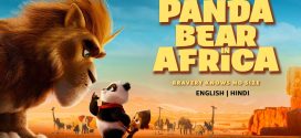 Panda Bear in Africa (2024) Dual Audio [Hindi-English] AMZN WEB-DL H264 AAC 1080p 720p 480p ESub