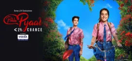 Pehla Pyaar – less than chance (2024) S01E25-31 Hindi SonyLiv WEB-DL H264 AAC 1080p 720p ESub